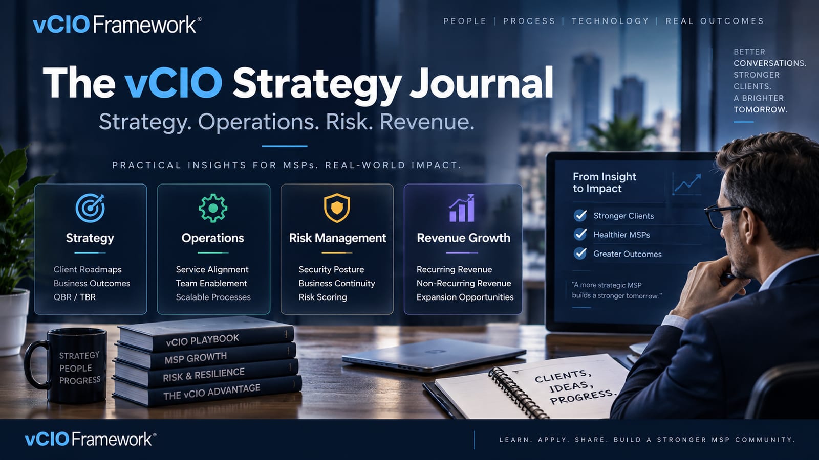 The vCIO Strategy Journal: strategy, operations, risk management and revenue growth insights for MSPs